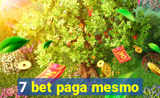 7 bet paga mesmo